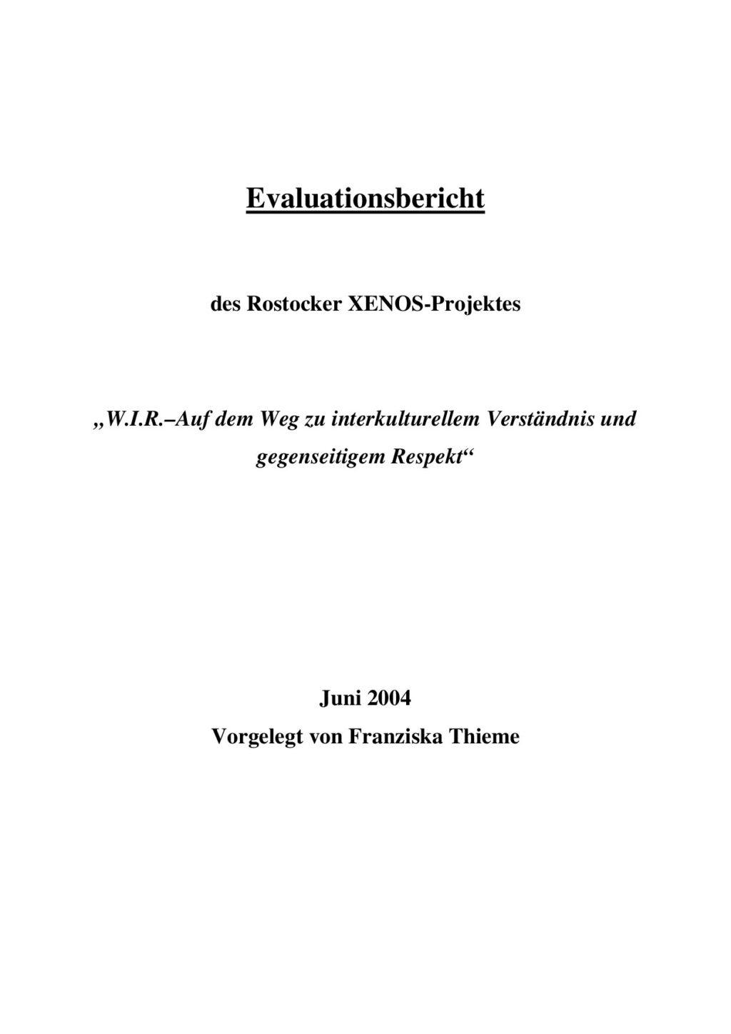 Cover von Evaluationsbericht des Rostocker XENOS-Projektes "W.I.R. – Auf dem Weg zu interkulturellem Verständnis und gegenseitigem Respekt"