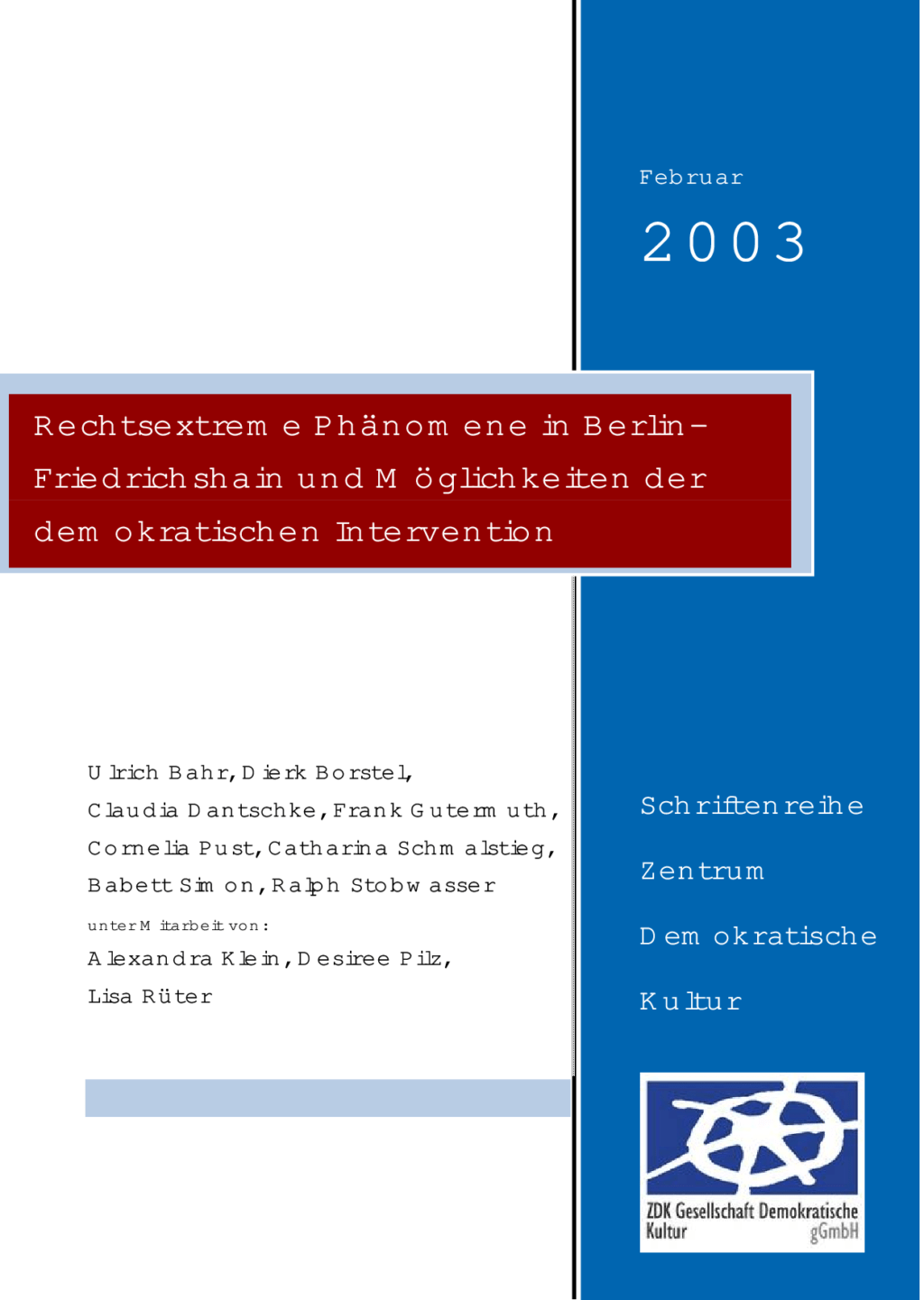 Cover von Rechtsextreme Phänomene in Berlin-Friedrichshain und die Möglichkeiten der demokratischen Intervention