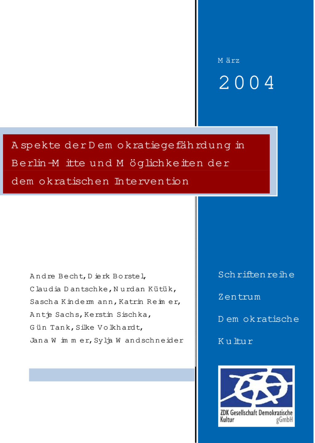 Cover von Aspekte der Demokratiegefährdung in Berlin-Mitte und Möglichkeiten der demokratischen Intervention