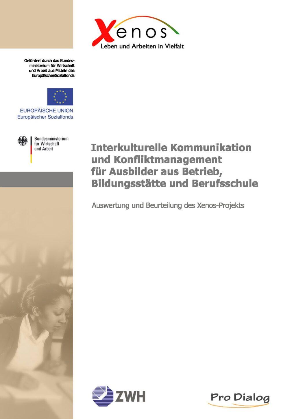 Cover von Interkulturelle Kommunikation und Konfliktmanagement für Ausbilder aus Betrieb, Bildungsstätte und Berufsschule. Auswertung und Beurteilung des Xenos-Projektes