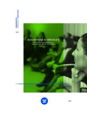 Cover von Das offene Schweigen. Zu Fallstricken und Handlungsräumen rassismuskritischer Bildungs- und Sozialarbeit