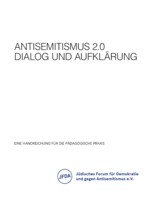 Cover von Antisemitismus 2.0. Dialog und Aufklärung. Eine Handreichung für die pädagogische Praxis