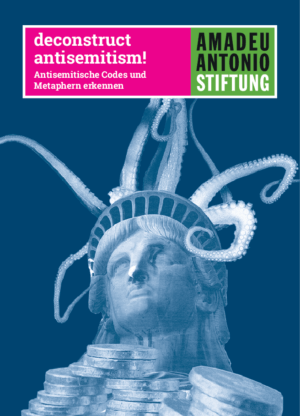 Cover von deconstruct antisemitism! Antisemitische Codes und Metaphern erkennen