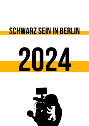 Cover von Schwarz sein in Berlin 2024