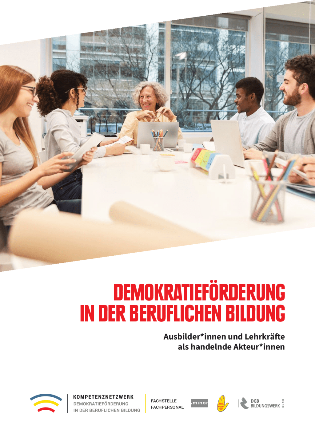 Cover von Demokratieförderung in der beruflichen ­Bildung. Ausbilder*innen und Lehrkräfte als handelnde Akteur*innen