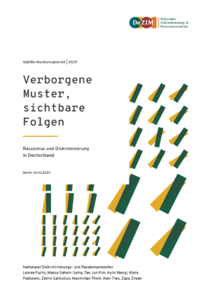 Cover von NaDiRa-Monitoringbericht 2025: Verborgene Muster, sichtbare Folgen. Rassismus und Diskriminierung in Deutschland