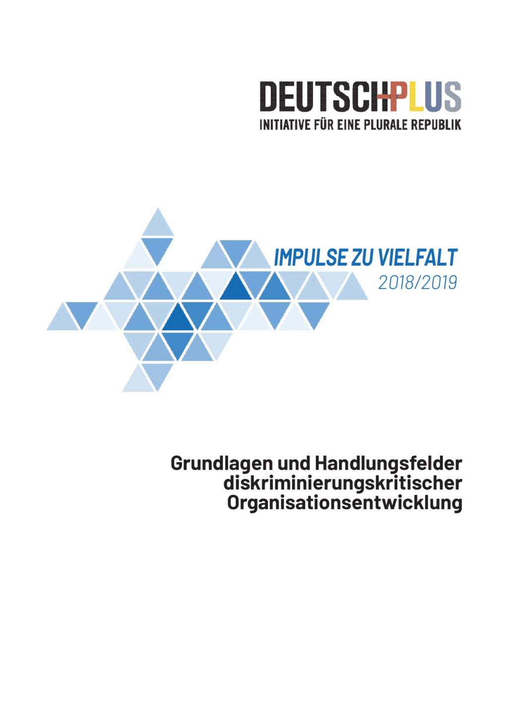 Cover von Impulse zu Vielfalt 2018/2019. Grundlagen und Handlungsfelder diskriminierungskritischer Organisationsentwicklung