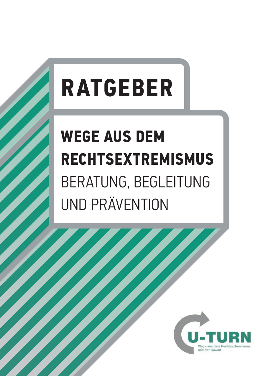 Cover von Ratgeber. Wege aus dem Rechtsextremismus. Beratung, Begleitung und Prävention