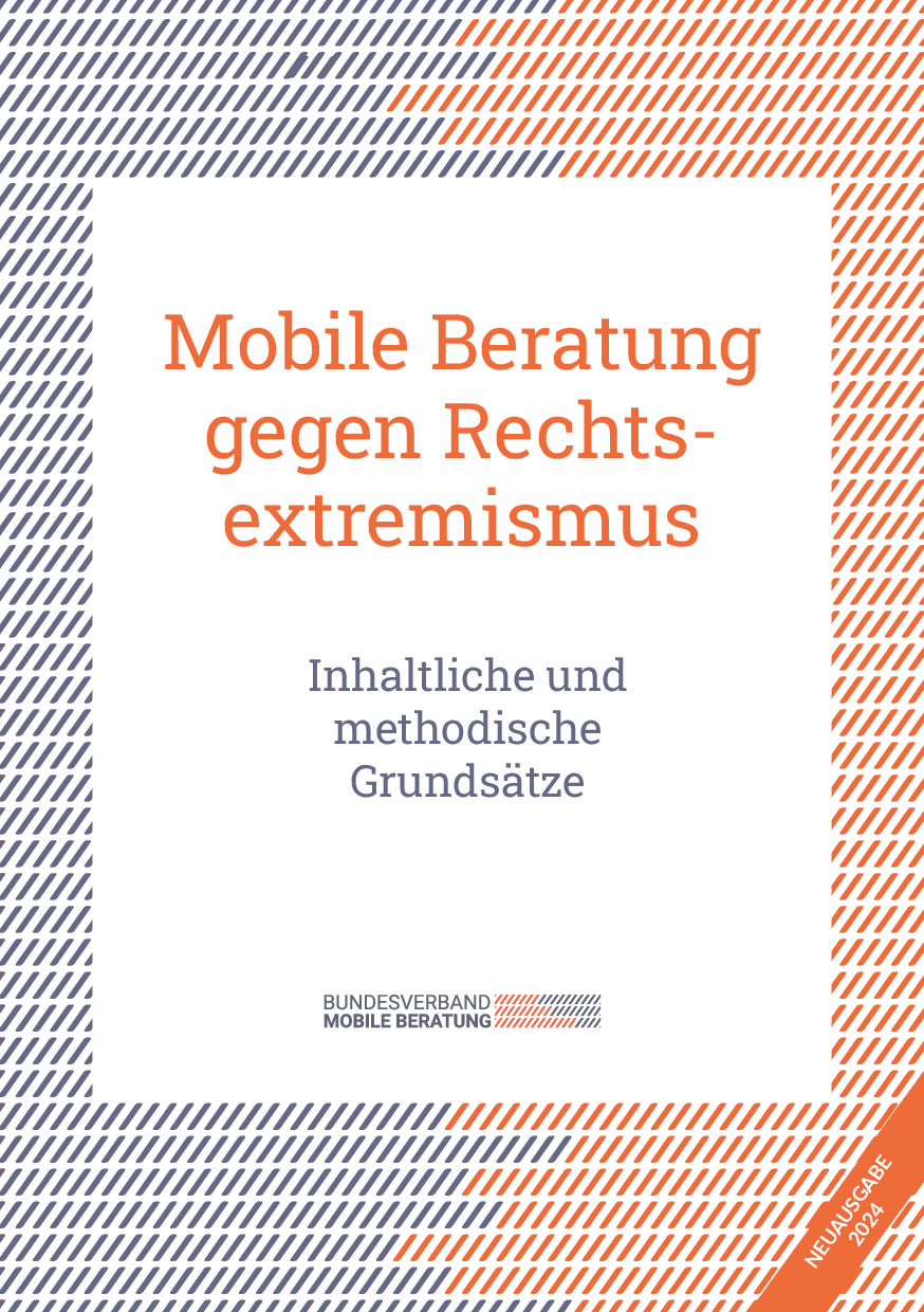 Cover von akt. Aufl. Mobile Beratung gegen Rechtsextremismus. Inhaltliche und methodische Grundsätze