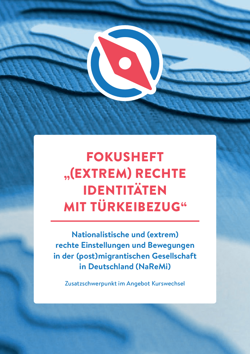 Cover von Fokusheft: "(Extrem) Rechte Identitäten mit Türkeibezug"