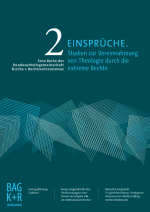 Cover von Einsprüche 2. Studien zur Vereinnahmung von Theologie durch die extreme Rechte