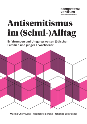 Cover von Antisemitismus im (Schul-)Alltag. Erfahrungen und Umgangsweisen jüdischer Familien und junger Erwachsener