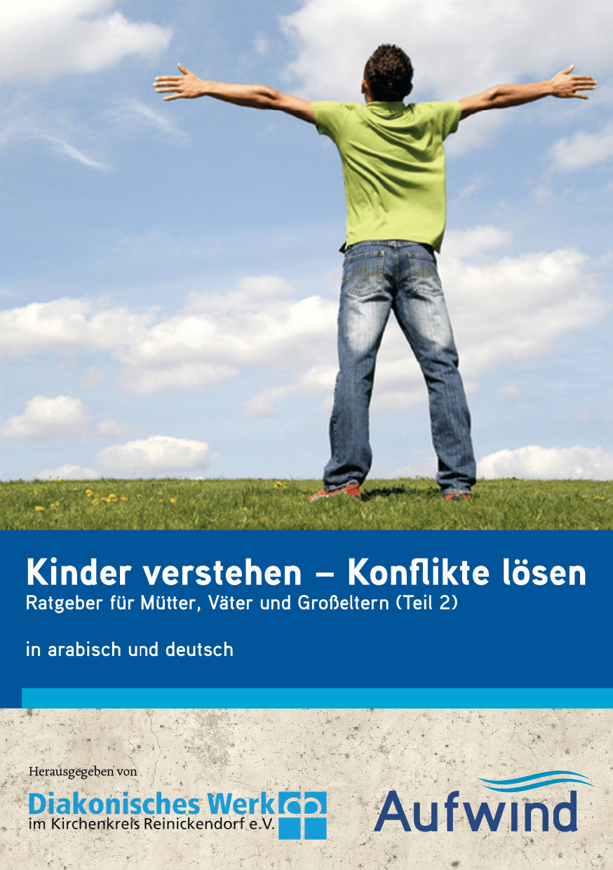 Cover von Kinder verstehen – Konflikte lösen. Ratgeber für Mütter, Väter und Großeltern (Teil 2) in deutsch und arabisch