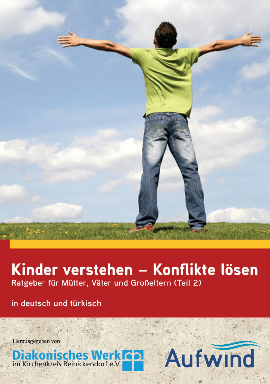 Cover von Kinder verstehen – Konflikte lösen. Ratgeber für Mütter, Väter und Großeltern (Teil 2) in deutsch und türkisch