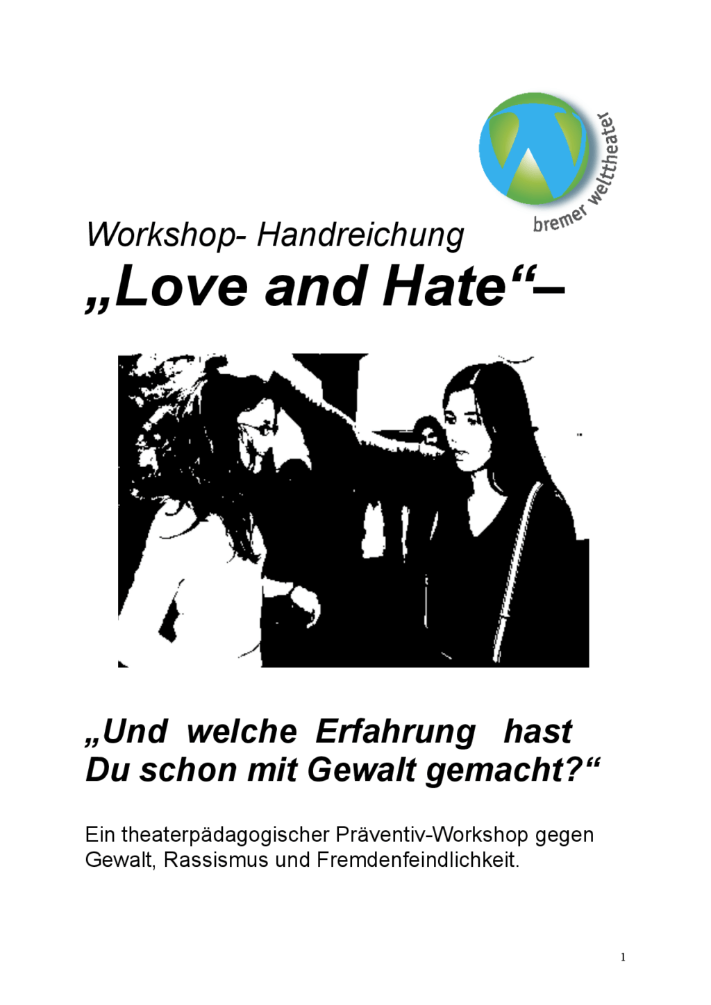 Cover von Workshop Handreichung "Love and Hate" – Ein theaterpädagogischer Präventiv-Workshop gegen Gewalt, Rassismus und Fremdenfeindlichkeit