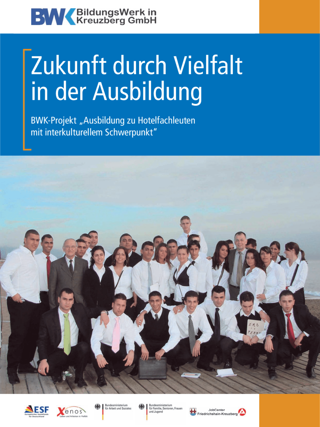 Cover von Zukunft durch Vielfalt in der Ausbildung. BWK-Projekt "Ausbildung zu Hotelfachleuten mit interkulturellem Schwerpunkt"