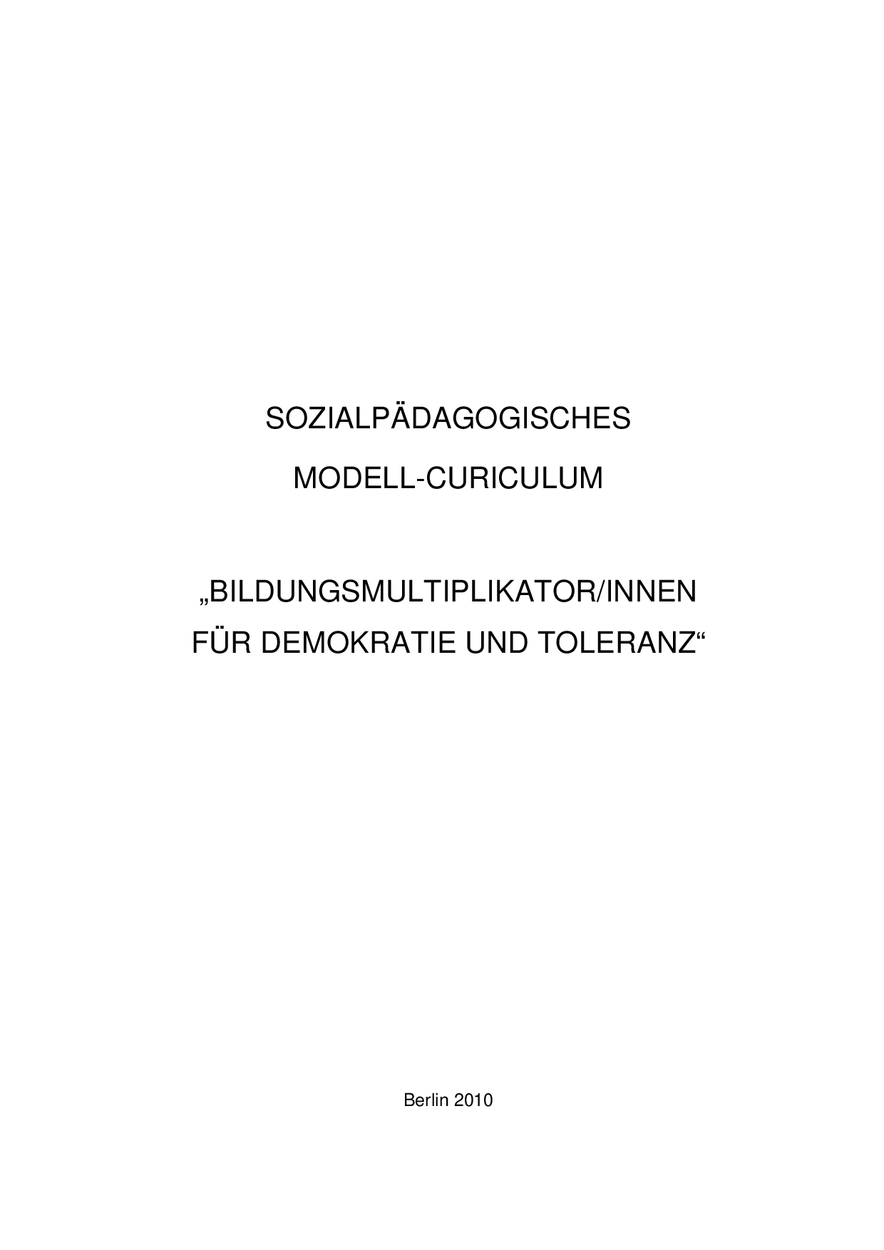 Cover von Sozialpädagogisches Modell-Curriculum "Bildungsmultiplikator/innen für Demokratie und Toleranz"