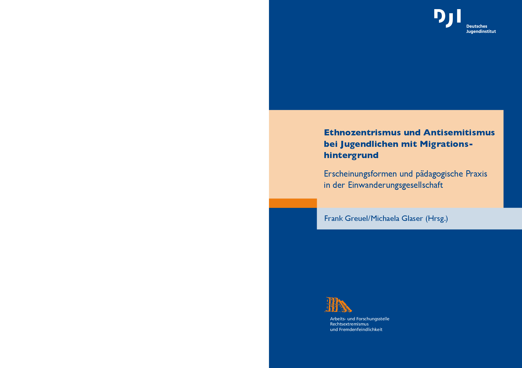 Cover von Ethnozentrismus und Antisemitismus bei Jugendlichen mit Migrationshintergrund. Erscheinungsformen und pädagogische Praxis in der Einwanderungsgesellschaft