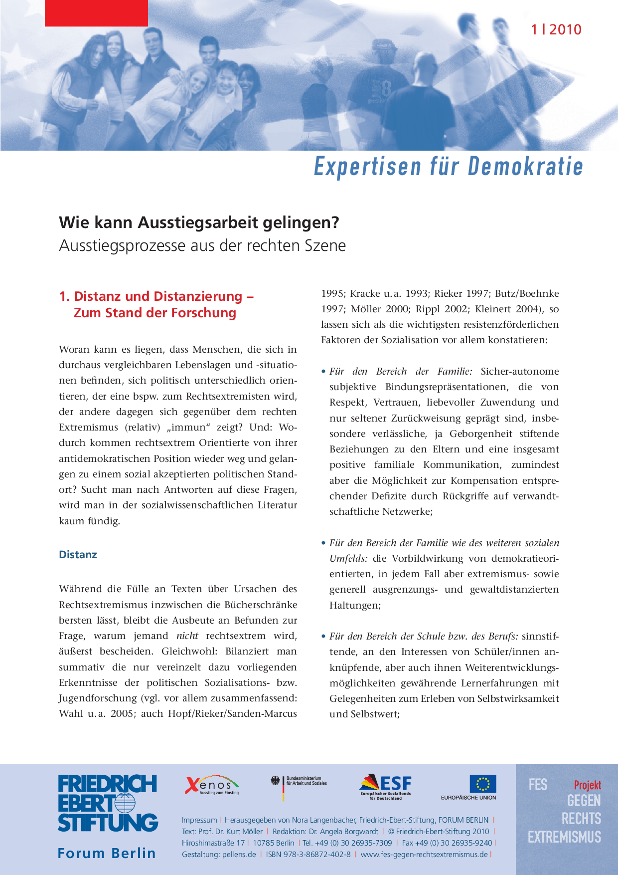 Cover von Wie kann Ausstiegsarbeit gelingen? Ausstiegsprozesse aus der rechten Szene. Expertisen für Demokratie 1/2010
