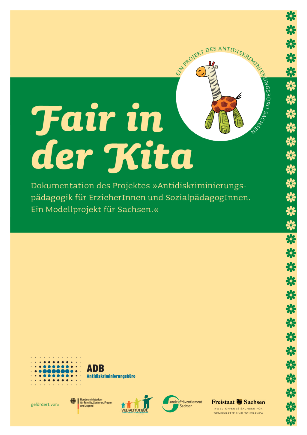 Cover von Fair in der Kita. Dokumentation des Projektes "Antidiskriminierungspädagogik für ErzieherInnen und SozialpädagogInnen."