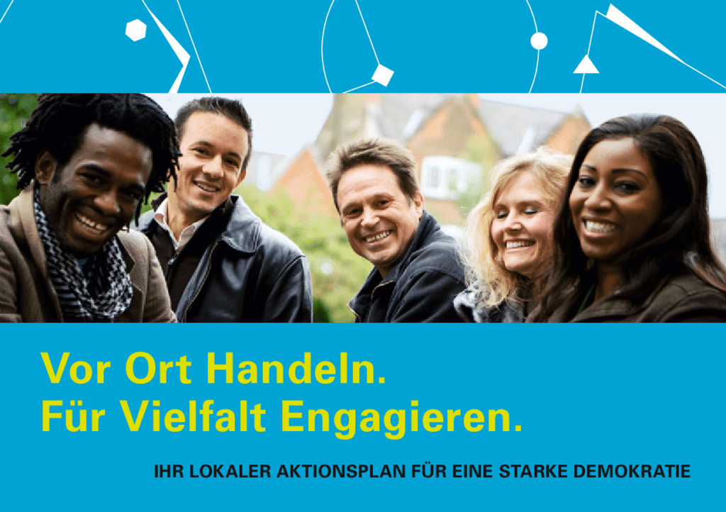 Cover von Vor Ort handeln.Für Vielfalt engagieren. Ihr Lokaler Aktionsplan für eine starke Demokratie