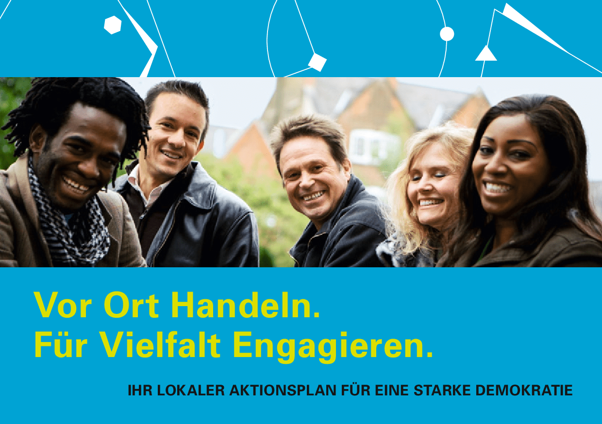 Cover von Vor Ort handeln.Für Vielfalt engagieren. Ihr Lokaler Aktionsplan für eine starke Demokratie