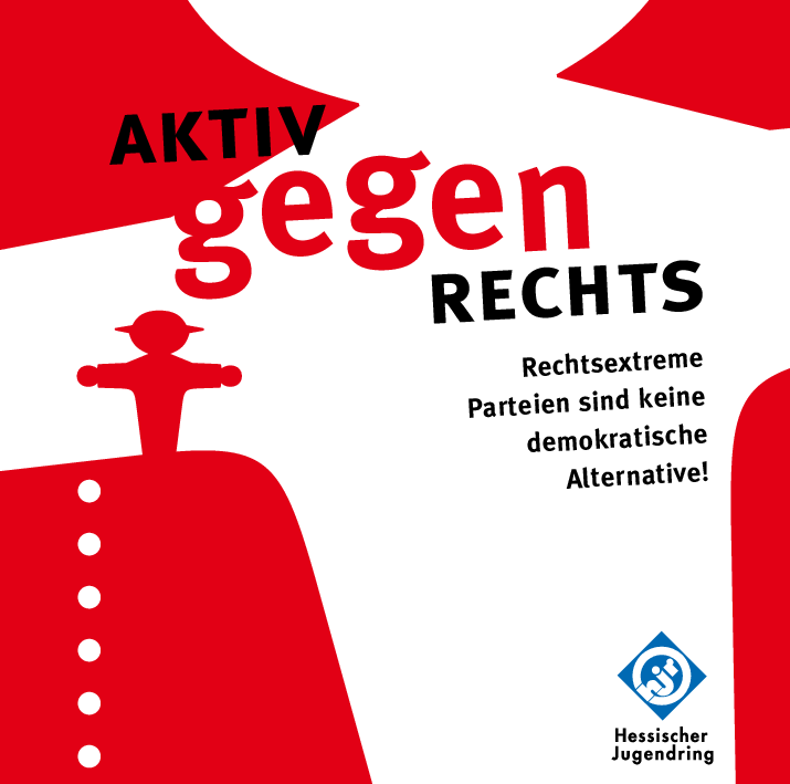 Cover von Aktiv gegen Rechts. Rechtsextreme Parteien sind keine demokratische Alternative