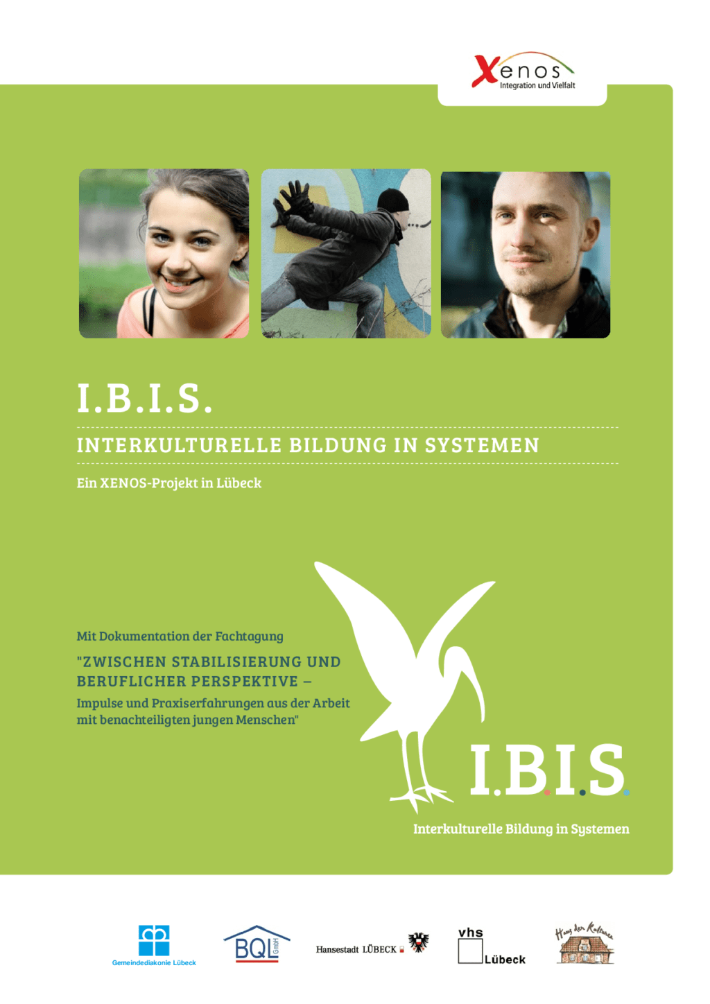 Cover von I.B.I.S. Interkulturelle Bildung in Systemen. Ein XENOS-Projekt in Lübeck