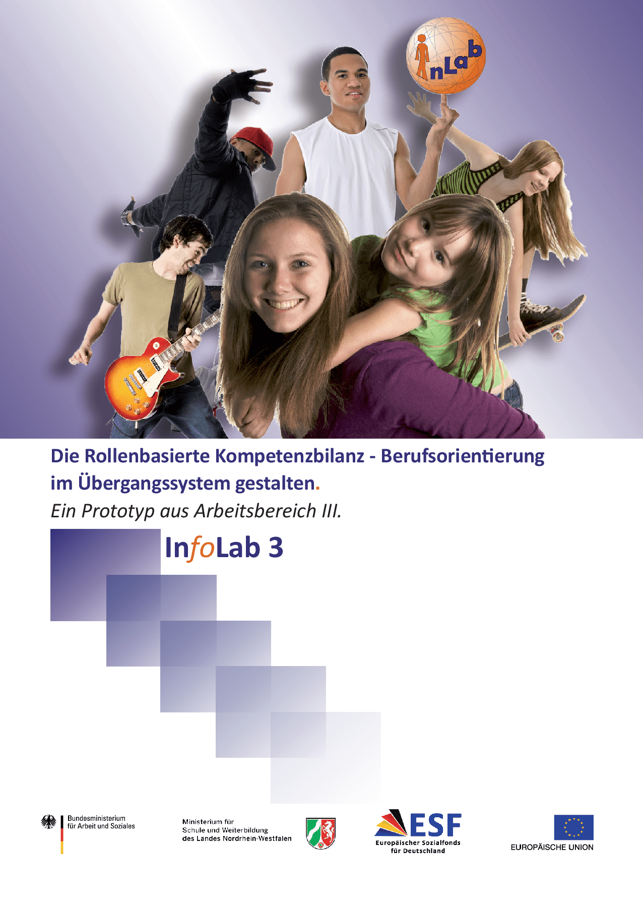 Cover von Die Rollenbasierte Kompetenzbilanz – Berufsorientierung im Übergangssystem gestalten. Ein Prototyp aus Arbeitsbereich III