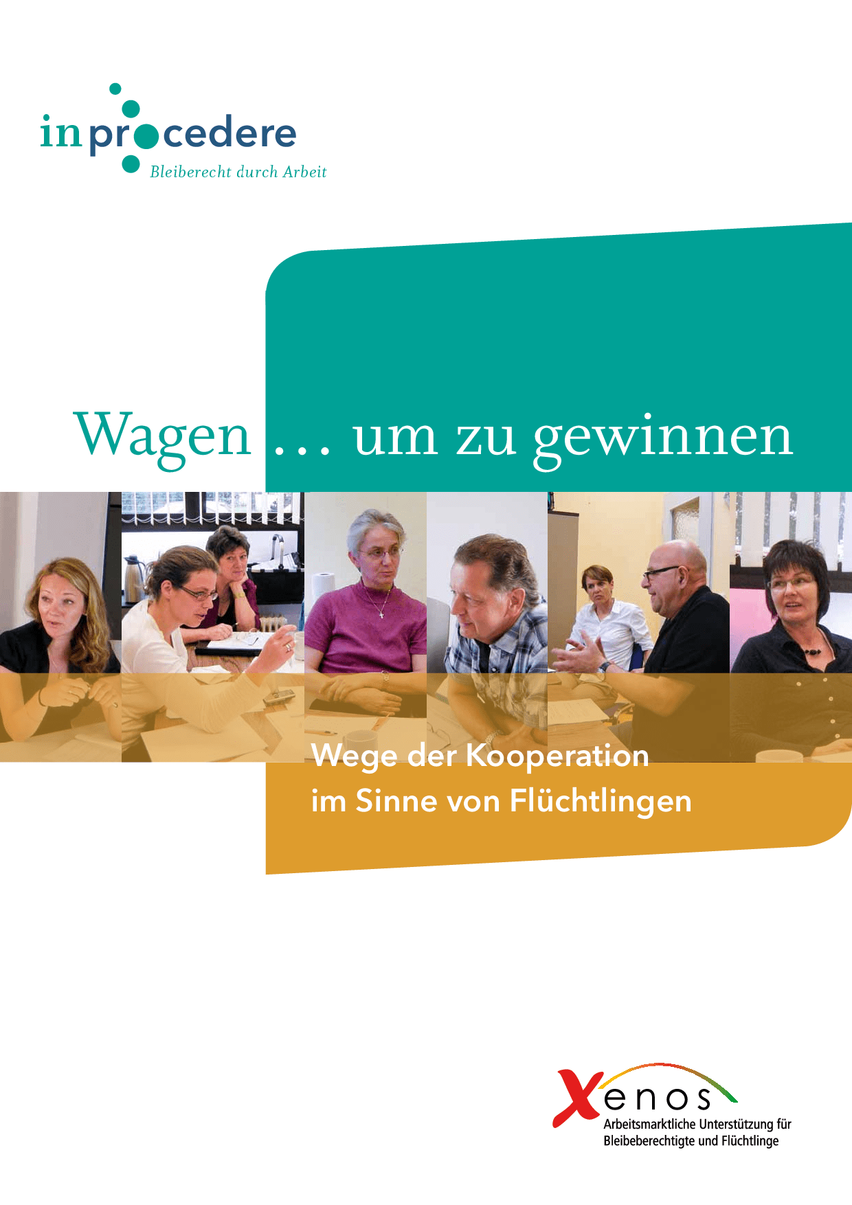 Cover von Wagen … um zu gewinnen. Wege der Kooperation im Sinne von Flüchtlingen