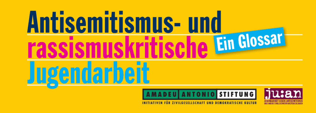 Cover von Antisemitismus- und rassismuskritische Jugendarbeit. Ein Glossar