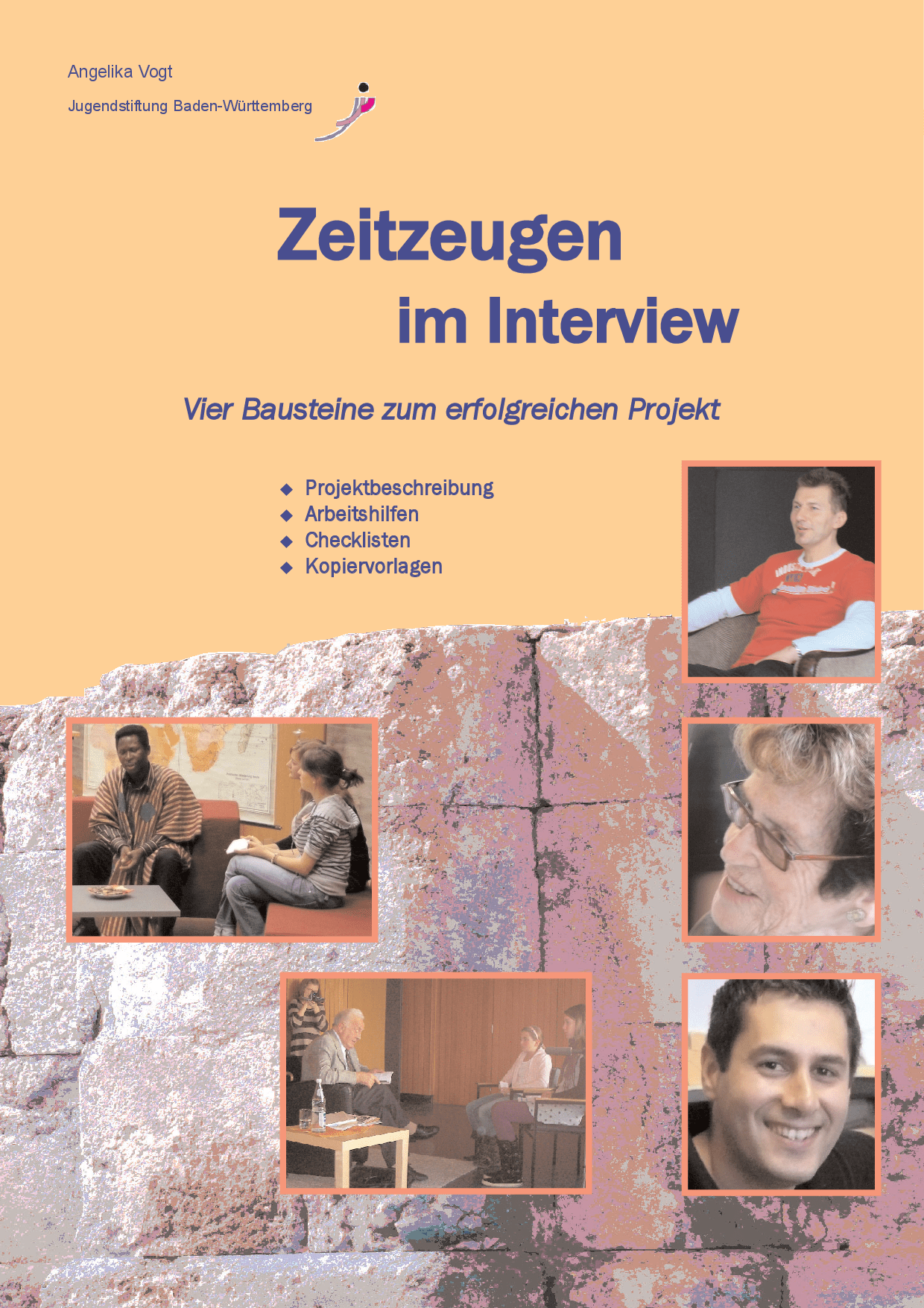 Cover von Zeitzeugen im Interview. Vier Bausteine zum erfolgreichen Projekt