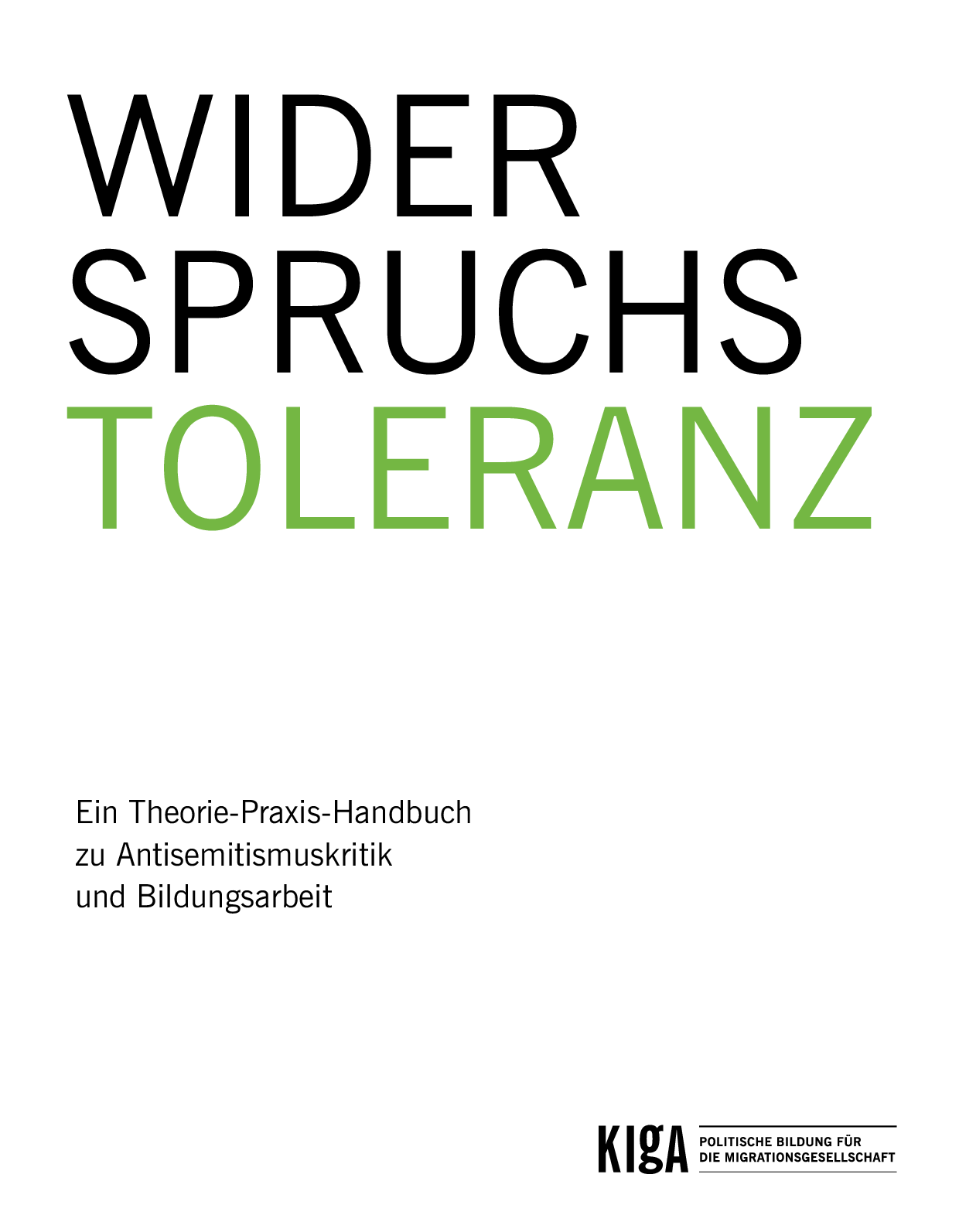 Cover von Widerspruchstoleranz. Ein Theorie-Praxis-Handbuch zu Antisemitismuskritik und Bildungsarbeit