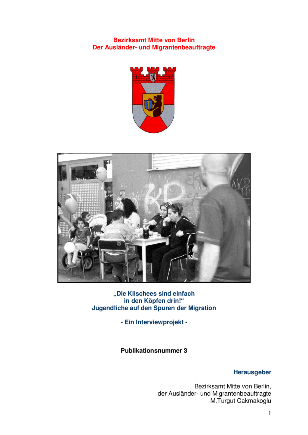 Cover von "Die Klischees sind einfach in den Köpfen drin!" Jugendliche auf den Spuren der Migration. Ein Interviewprojekt.