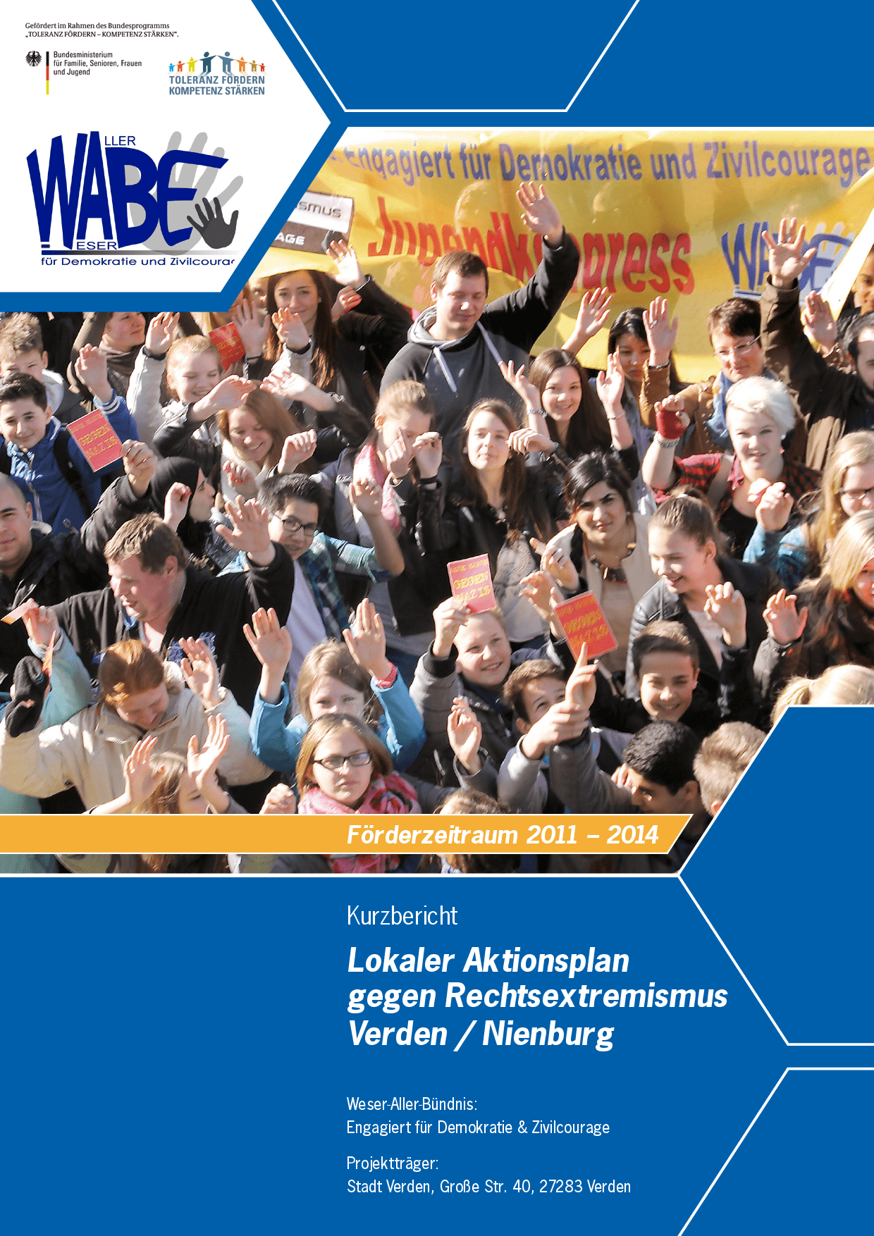 Cover von Lokaler Aktionsplan gegen Rechtsextremismus Verden/Nienburg. Kurzbericht. Förderzeitraum 2011-2014