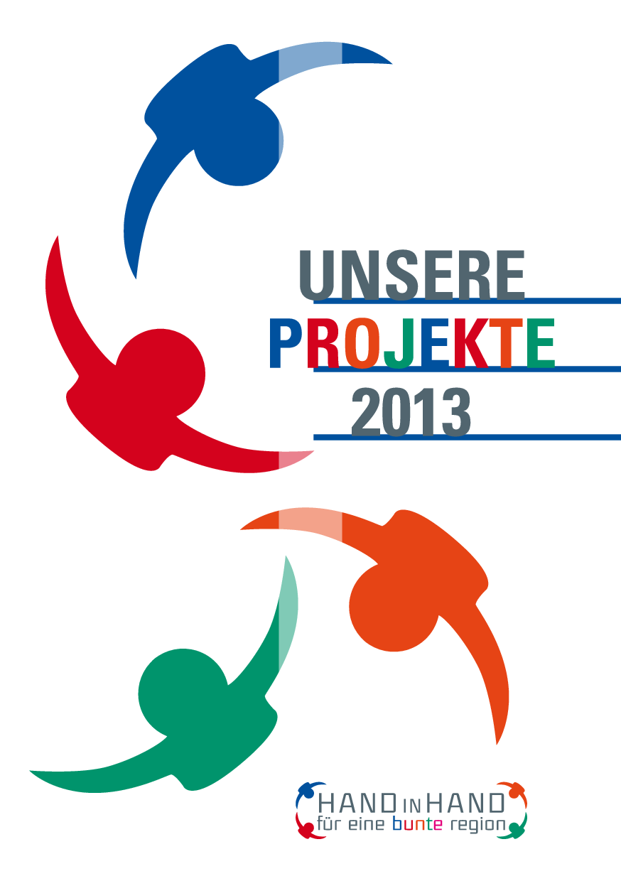 Cover von Unsere Projekte 2013. Hand in Hand für eine bunte Region