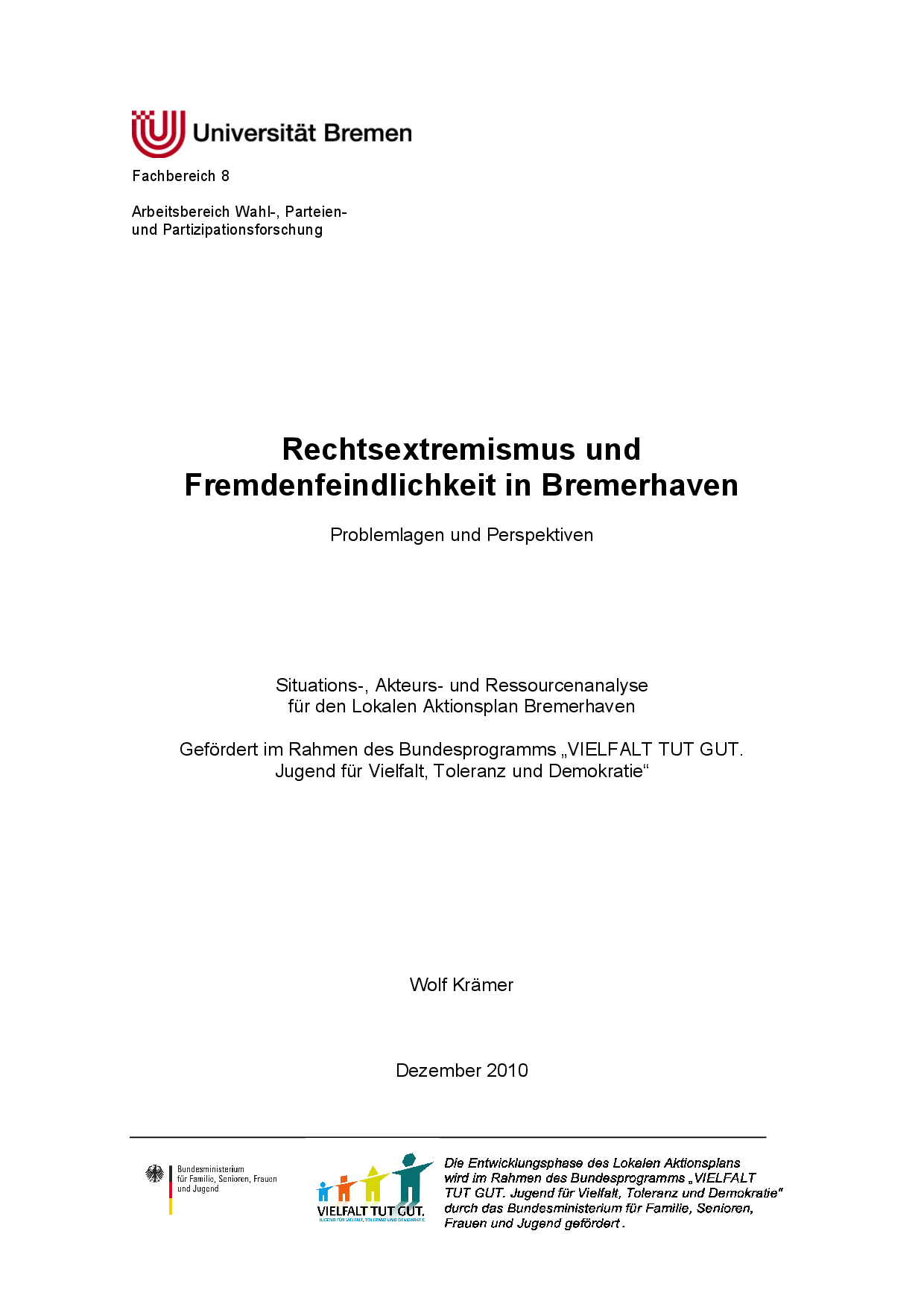 Cover von Rechtsextremismus und Fremdenfeindlichkeit in Bremerhaven. Problemlagen und Perspektiven