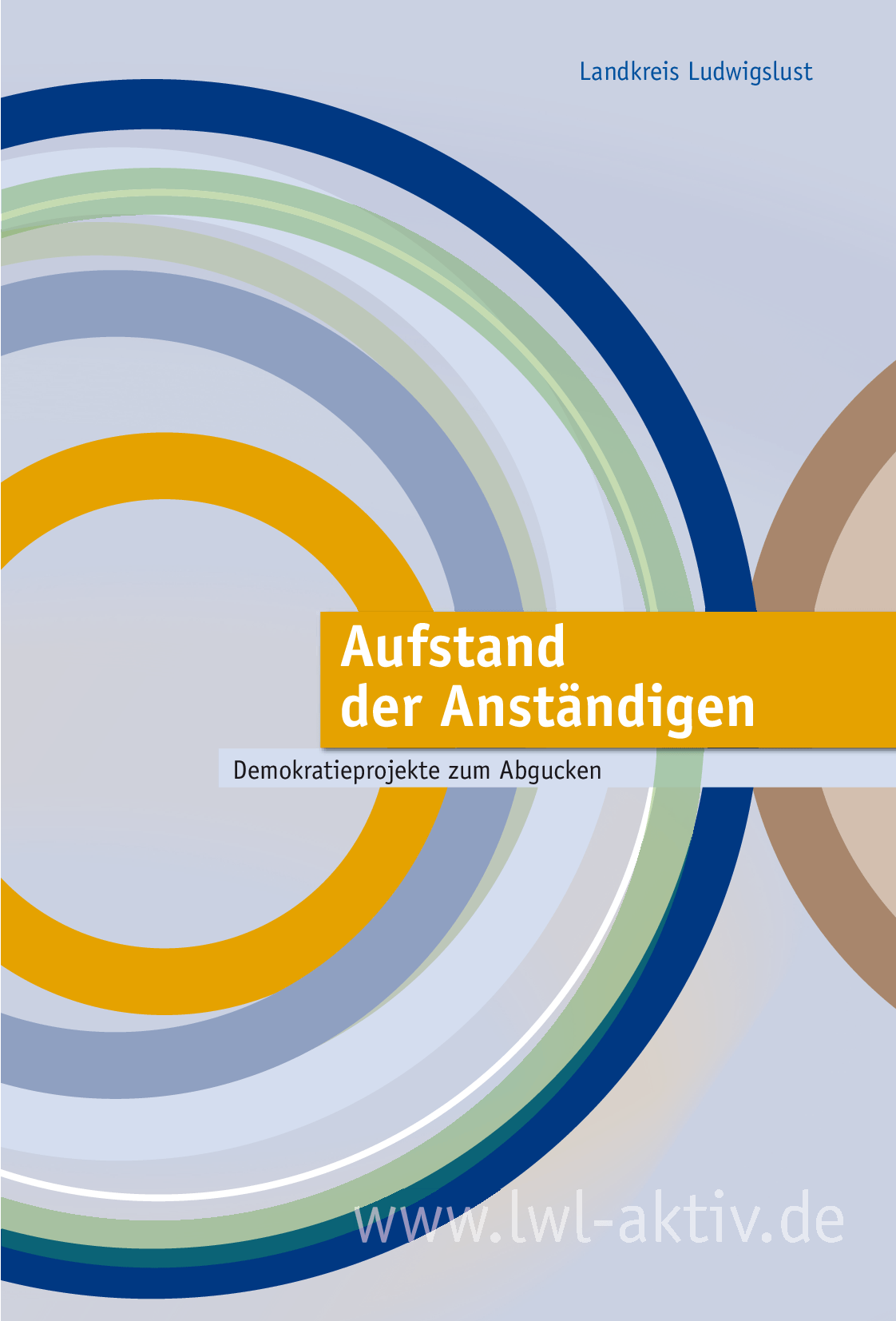 Cover von Aufstand der Anständigen. Demokratieprojekte zum Anfassen
