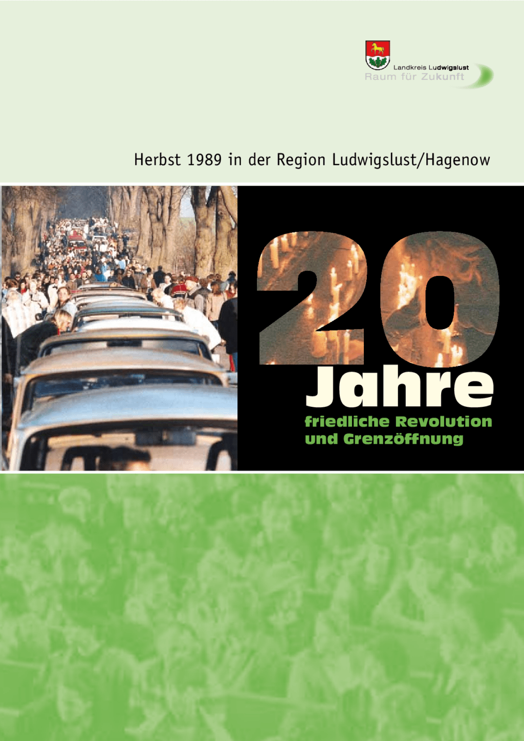 Cover von 20 Jahre friedliche Revolution und Grenzöffnung