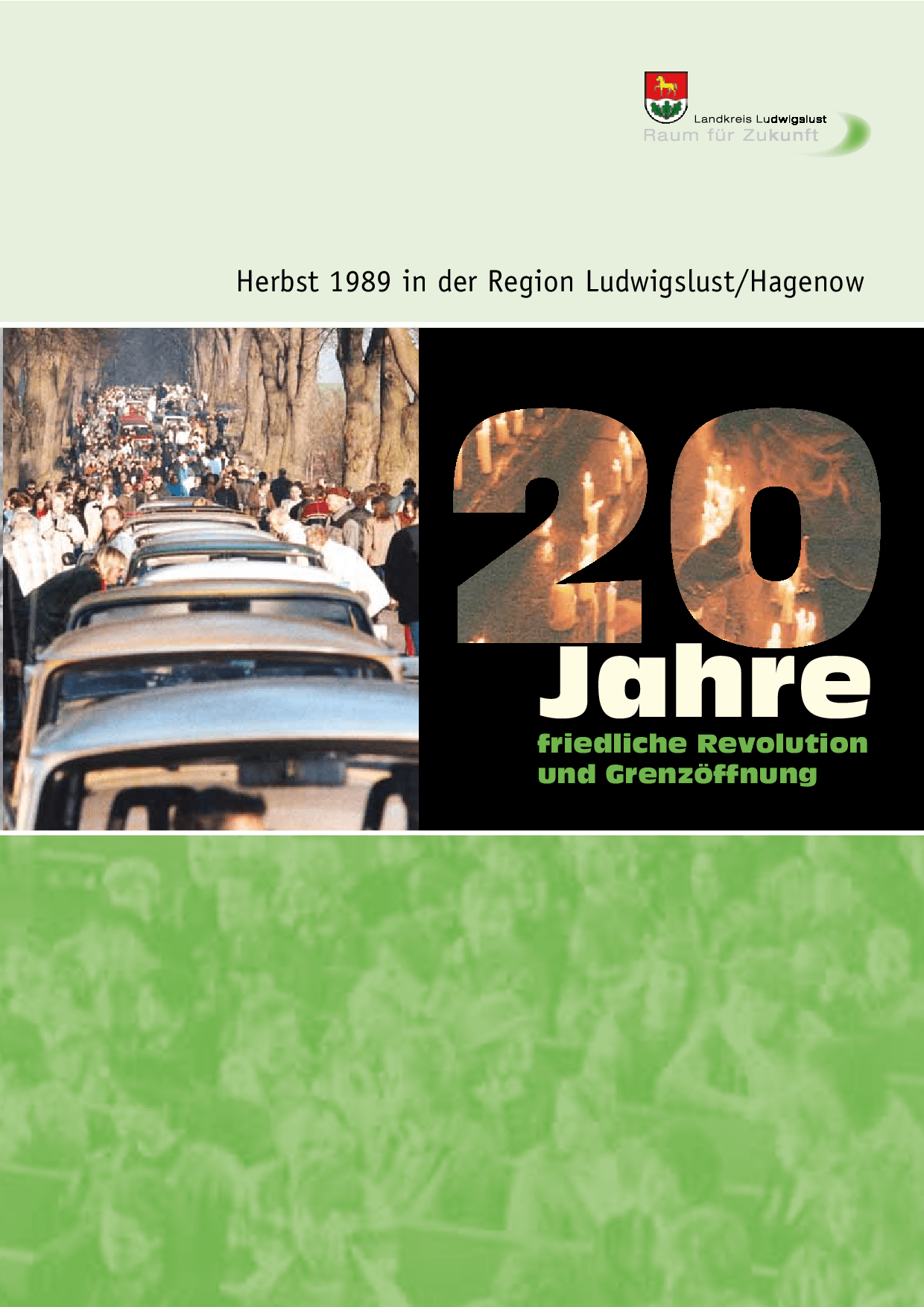 Cover von 20 Jahre friedliche Revolution und Grenzöffnung
