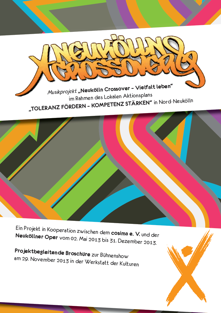 Cover von Neukölln Crossover. Musikprojekt "Neukölln Crossover – Vielfalt leben" im Rahmen des Lokalen Aktionsplans "TOLERANZ FÖRDERN – KOMPETENZ STÄRKEN" in Nord-Neukölln