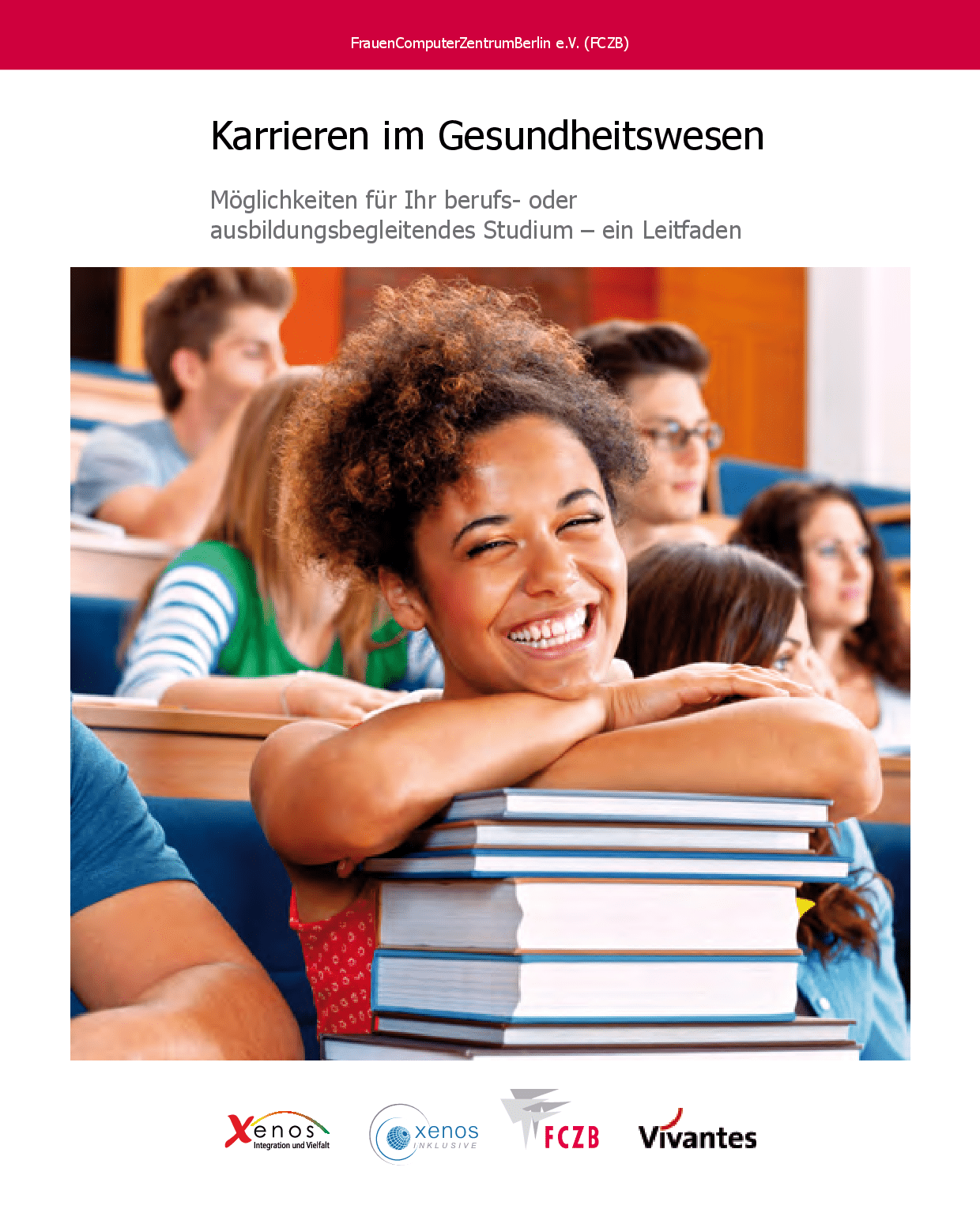 Cover von Karrieren im Gesundheitswesen. Möglichkeiten für Ihr berufs- oder ausbildungsbegleitendes Studium – ein Leitfaden