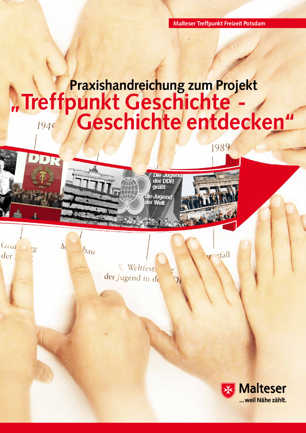 Cover von Praxishandreichung zum Projekt "Treffpunkt Geschichte- Geschichte entdecken"