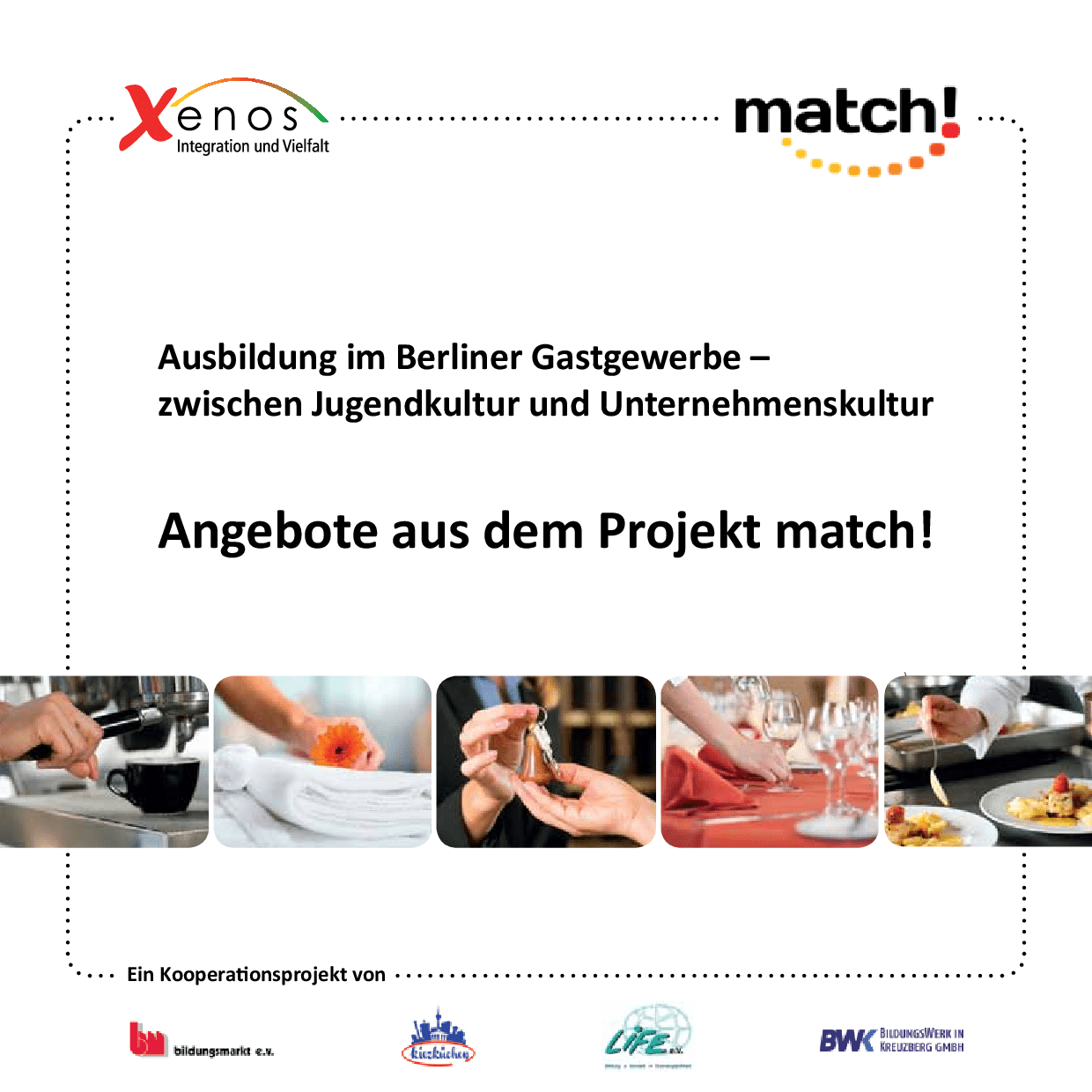 Cover von Ausbildung im Berliner Gastgewerbe – zwischen Jugendkultur und Unternehmenskultur. Angebote aus dem Projekt match!