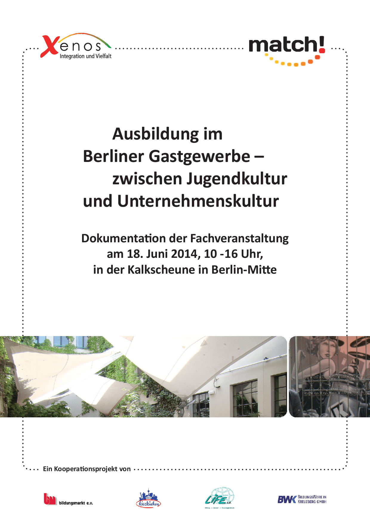 Cover von Ausbildung im Berliner Gastgewerbe – zwischen Jugendkultur und Unternehmmenskultur. Dokumentation der Fachveranstaltung