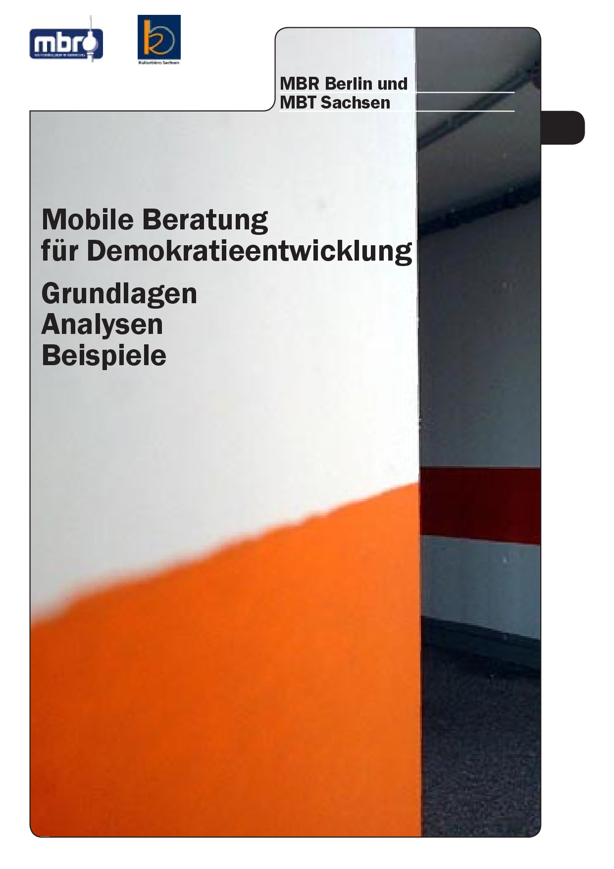 Cover von Mobile Beratung für Demokratieentwicklung – Grundlagen – Analysen – Beispiele