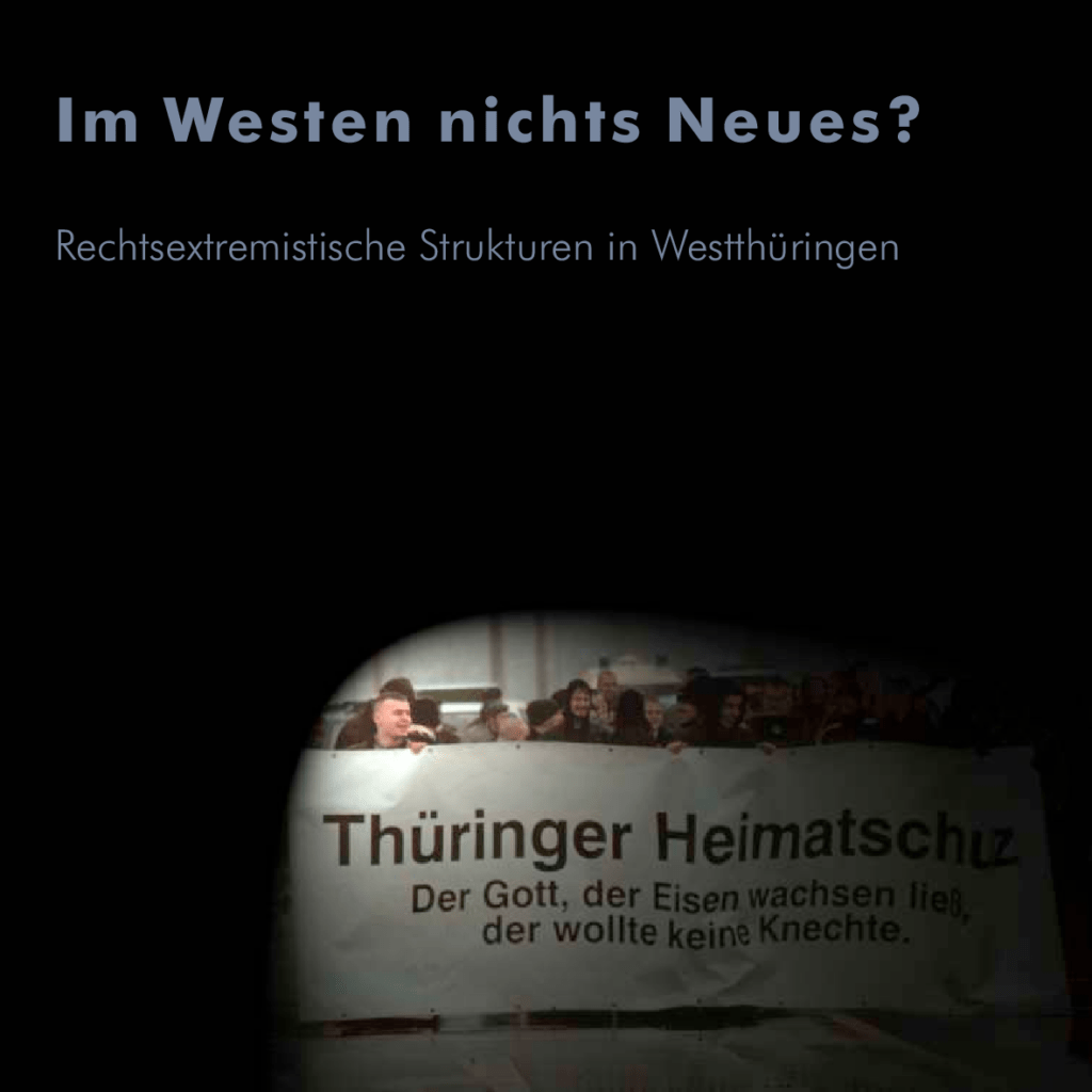 Cover von Im Westen nichts Neues? Rechtsextremistische Strukturen in Westthüringen