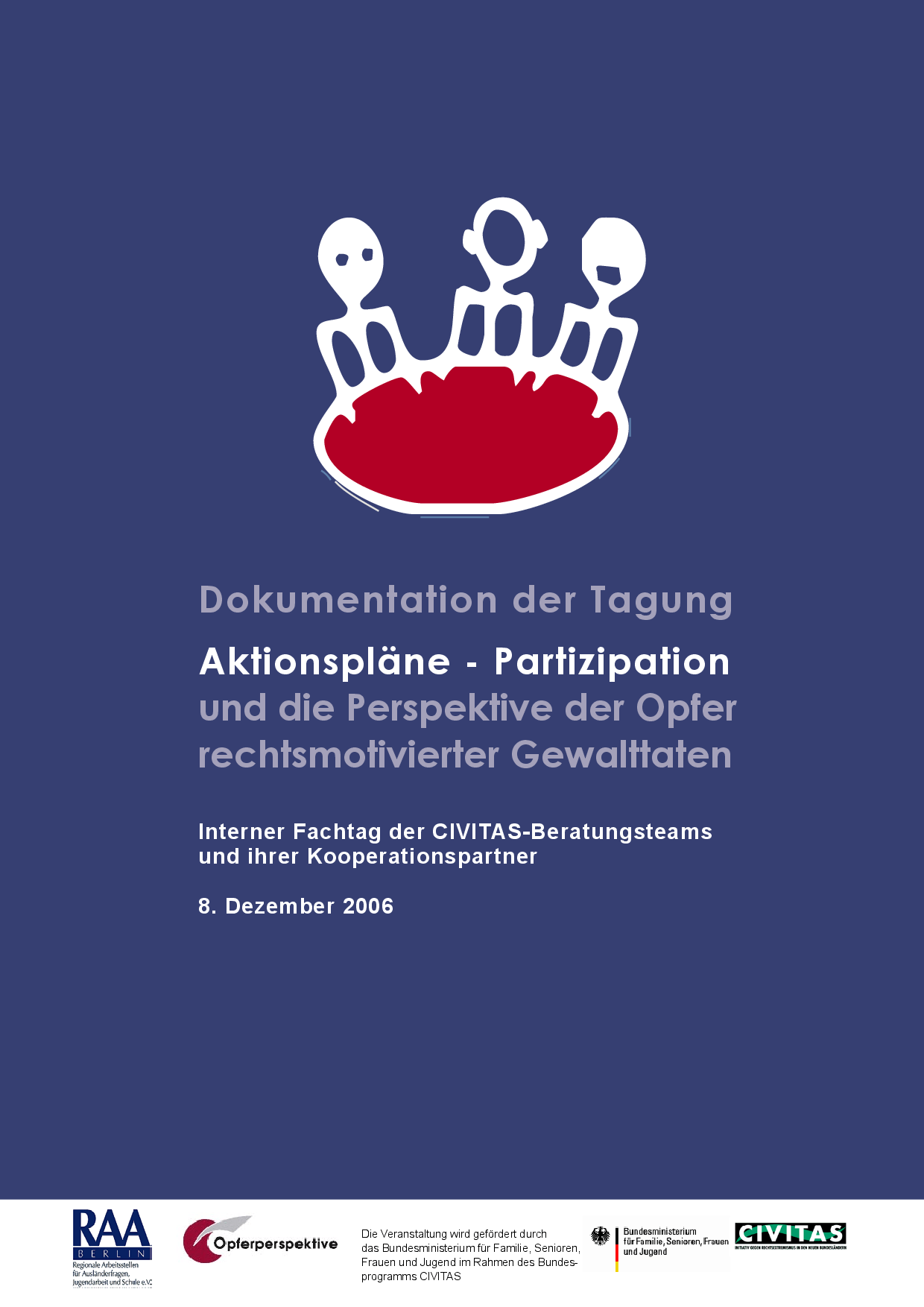 Cover von Dokumentation der Tagung "Aktionspläne – Partizipation und die Perspektive der Opfer rechtsmotivierter Gewalttaten"