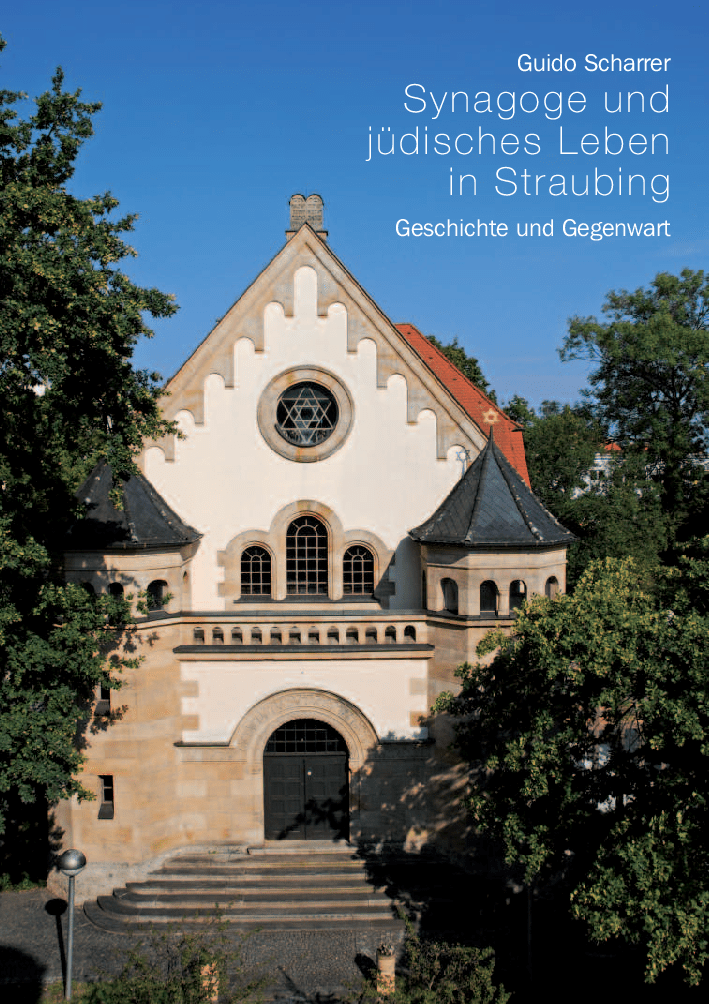 Cover von Synagoge und jüdisches Leben in Straubing. Geschichte und Gegenwart