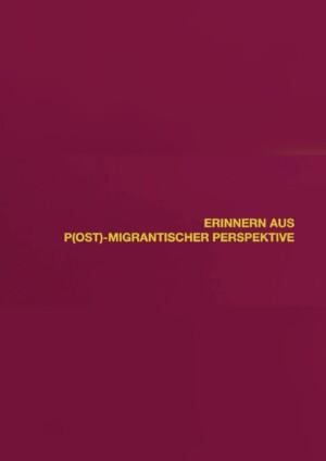 Cover von Erinnern aus postmigrantischer Perspektive
